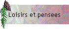Loisirs et pensees